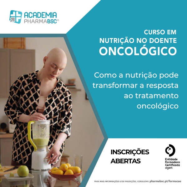 Curso em Nutrição no Doente Oncológico - Academia PHARMABSC - Salus Magazine - Opinião - pub